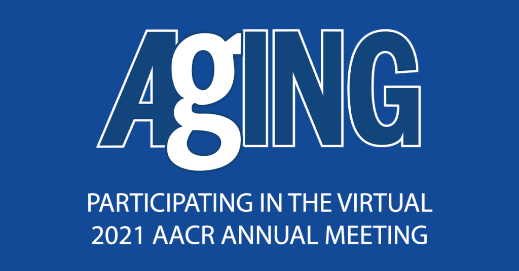 As the world continues to account for COVID-19, this year the American Association for Cancer Research (AACR) Annual Meeting will be a virtual event. Aging, by Impact Journals, is proud to be a participant in the conference on April 10-15 and May 17-21, 2021.